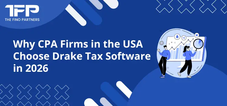 Why CPA Firms in the USA Choose Drake Tax Software in 2026